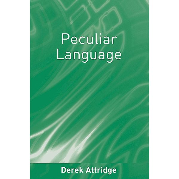 Peculiar Language, Derek Attridge