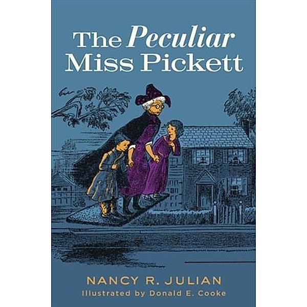 Peculiar Miss Pickett, Nancy R. Julian