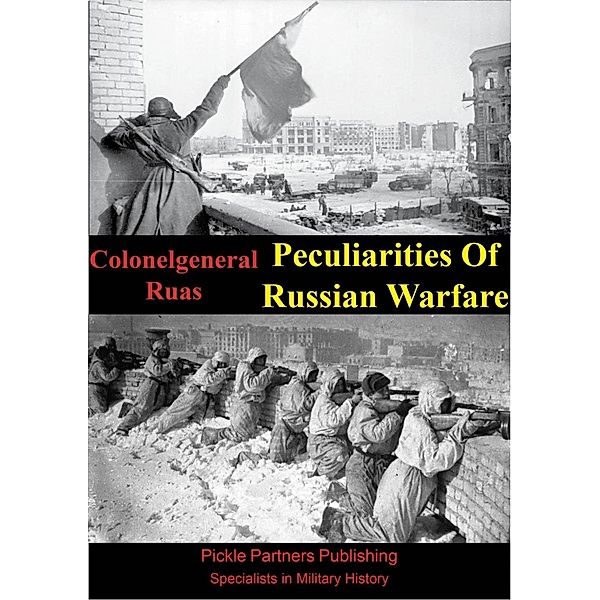 Peculiarities Of Russian Warfare, Colonelgeneral Erhard Ruas