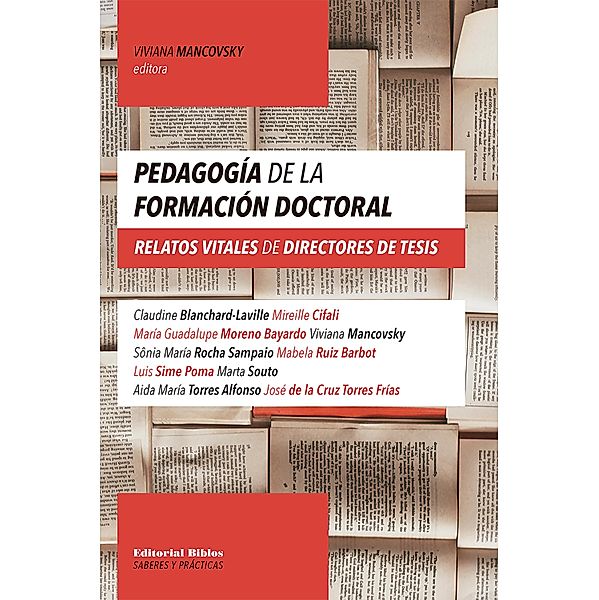 Pedagogía de la formación doctoral / Educación, Viviana Mancovsky