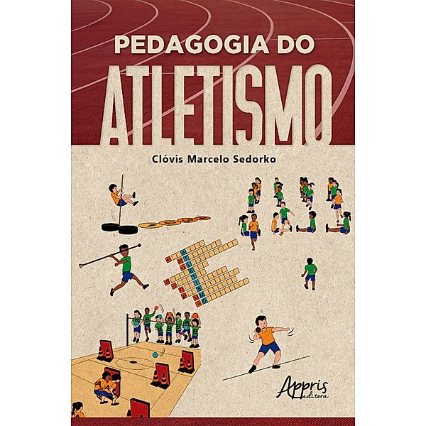 Pedagogia do Atletismo, Clóvis Marcelo Sedorko