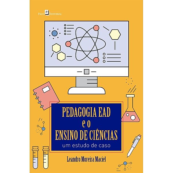 Pedagogia EAD e o ensino de ciências, Leandro Moreira Maciel