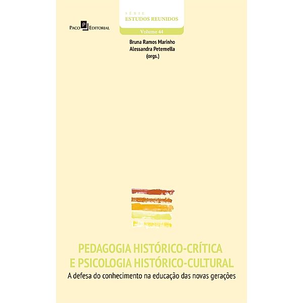 Pedagogia Histórico-Crítica e Psicologia Histórico-Cultural, Bruna Ramos Marinho