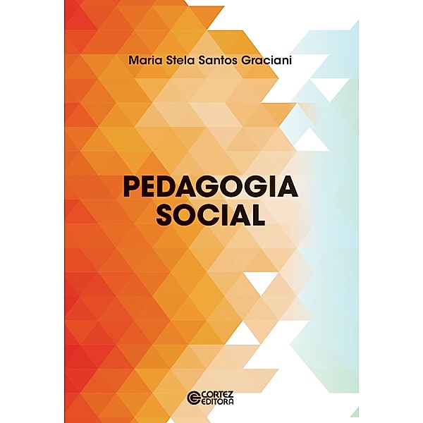 Pedagogia social, Maria Stela Santos Graciani