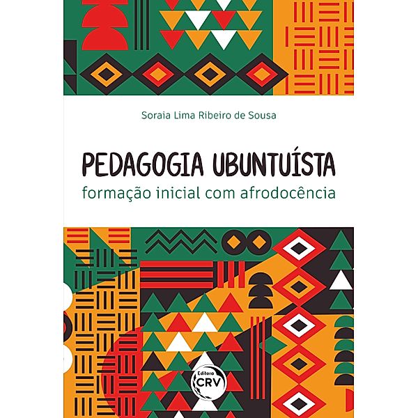 Pedagogia ubuntuísta:, Soraia Lima Ribeiro de Sousa