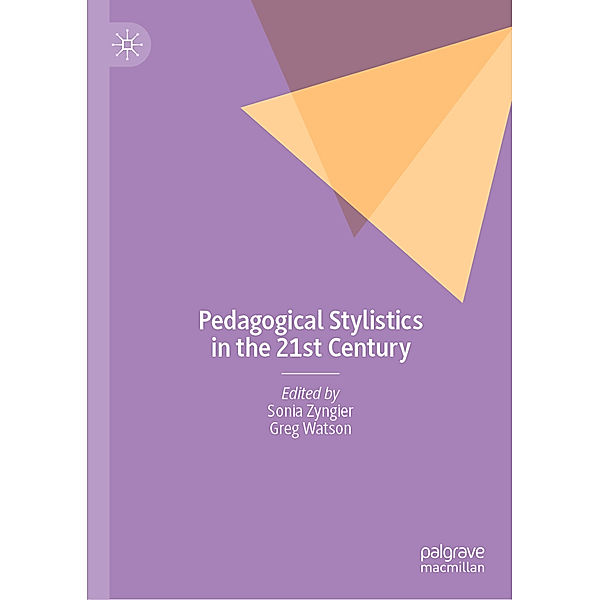 Pedagogical Stylistics in the 21st Century