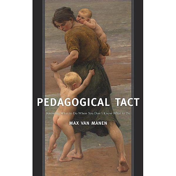 Pedagogical Tact, Max van Manen