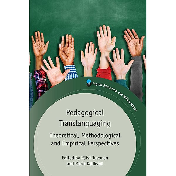 Pedagogical Translanguaging / Bilingual Education & Bilingualism Bd.132