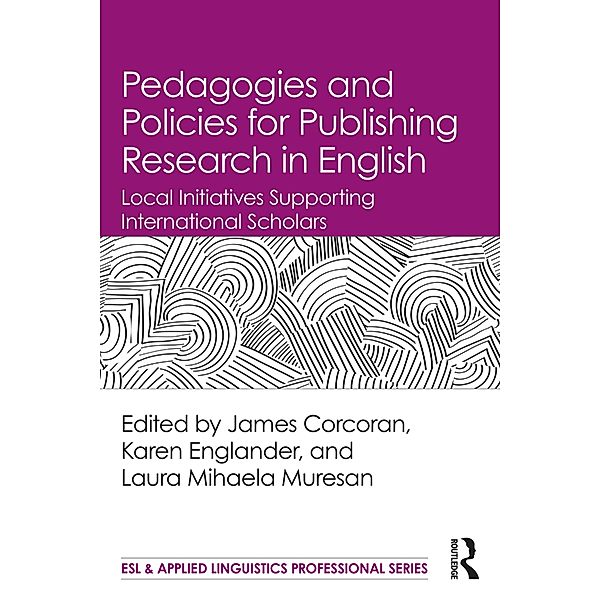 Pedagogies and Policies for Publishing Research in English