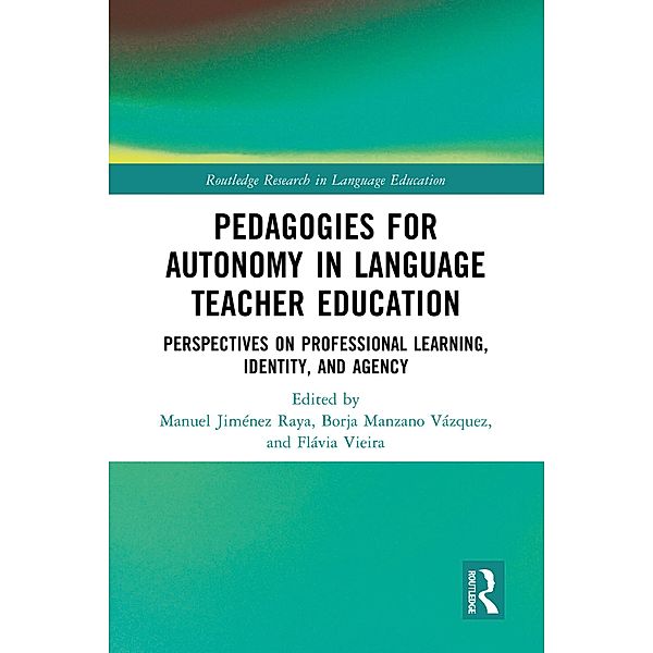 Pedagogies for Autonomy in Language Teacher Education