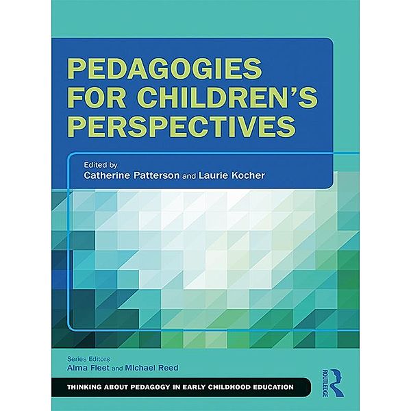 Pedagogies for Children's Perspectives