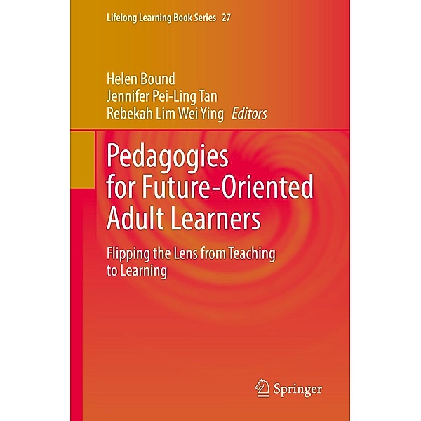 Pedagogies for Future-Oriented Adult Learners / Lifelong Learning Book Series Bd.27