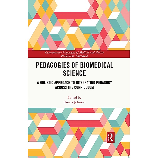 Pedagogies of Biomedical Science