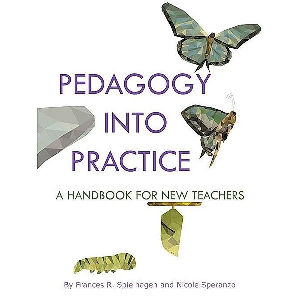 Pedagogy into Practice, Frances R Spielhagen