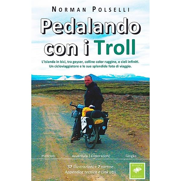 Pedalando con i Troll, Norman Polselli