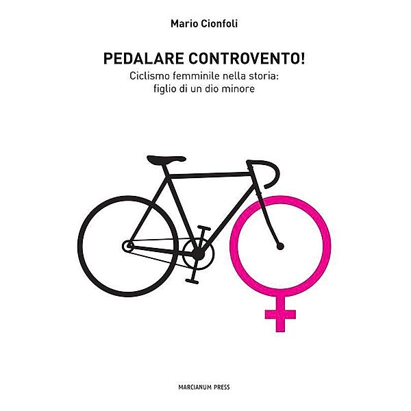 Pedalare controvento, Mario Cionfoli