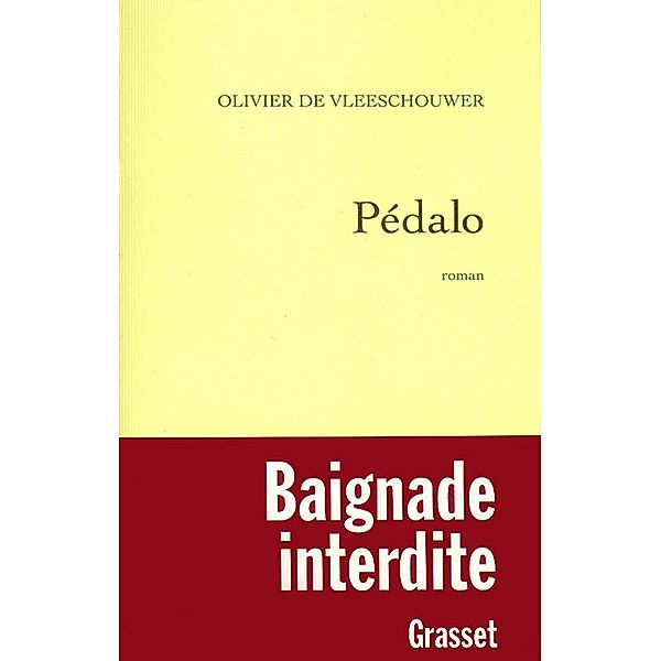 Pédalo / Littérature Française, Olivier de Vleeschouwer