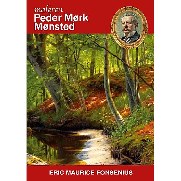 Peder Mørk Mønsted, Eric Maurice Fonsenius
