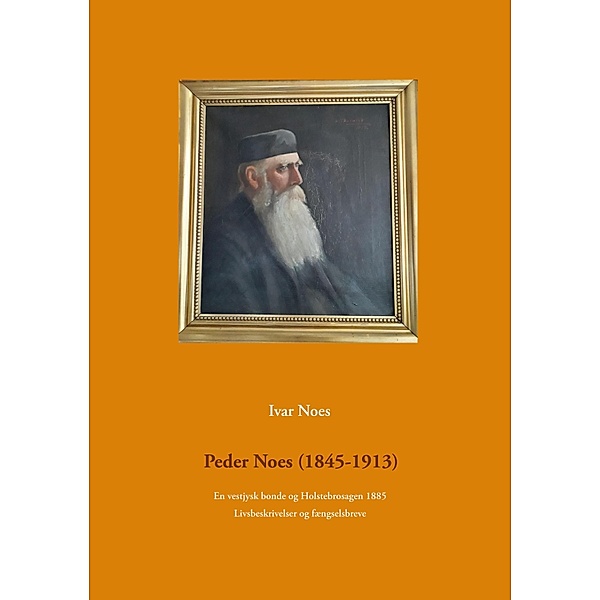 Peder Noes (1845-1913), Ivar Noes