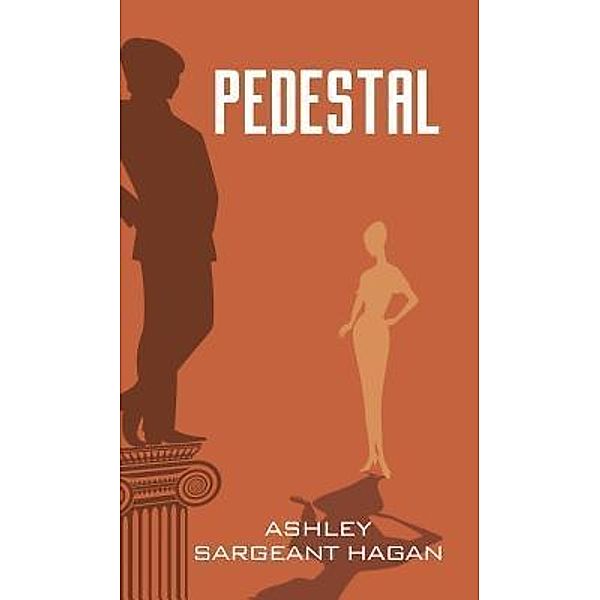 Pedestal / A Backstage Mystery Bd.1, Ashley Sargeant Hagan