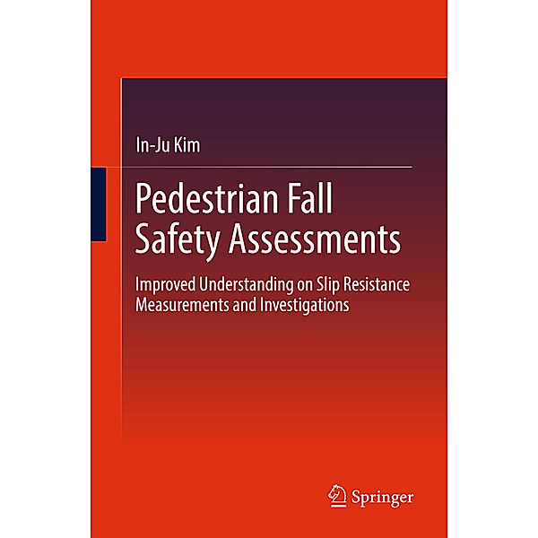 Pedestrian Fall Safety Assessments, In-Ju Kim