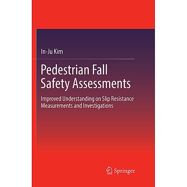 Pedestrian Fall Safety Assessments, In-Ju Kim