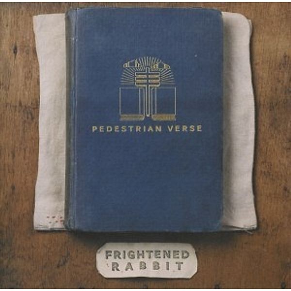 Pedestrian Verse, Frightened Rabbit