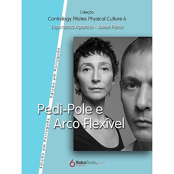 Pedi-Pole e Arco Fléxivel, Javier Pérez Pont, Esperanza Aparicio Romero