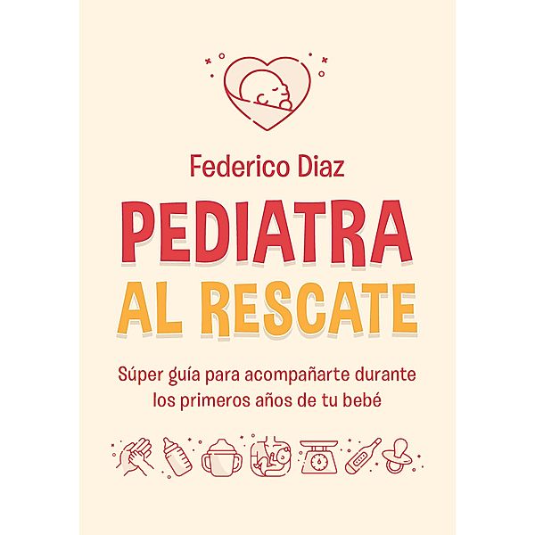 Pediatra al rescate, Federico Diaz