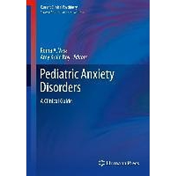 Pediatric Anxiety Disorders / Current Clinical Psychiatry