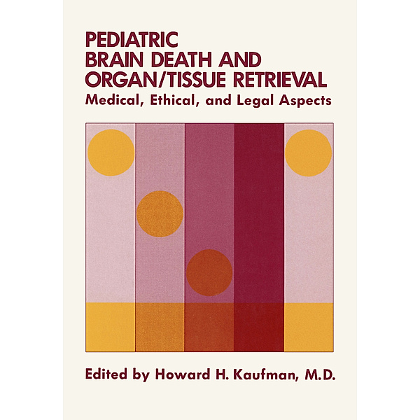 Pediatric Brain Death and Organ/Tissue Retrieval
