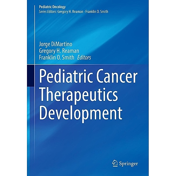 Pediatric Cancer Therapeutics Development / Pediatric Oncology