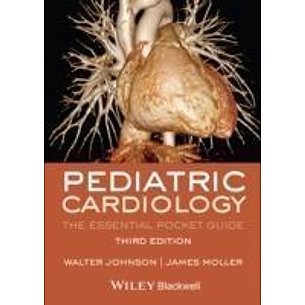 Pediatric Cardiology, Walter H. Johnson, James H. Moller