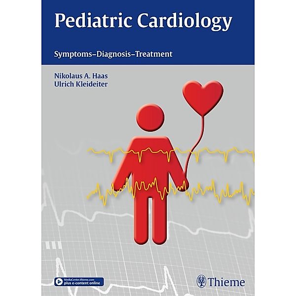 Pediatric Cardiology, Nikolaus A. Haas, Ulrich Kleideiter