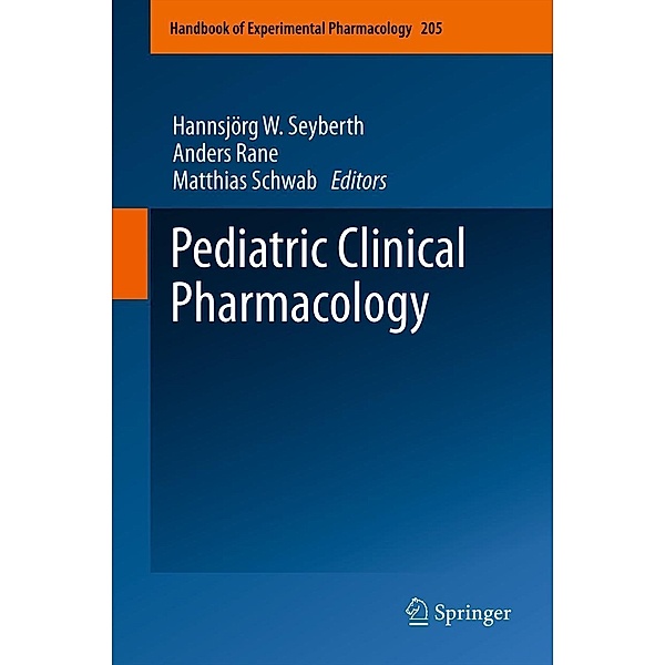 Pediatric Clinical Pharmacology / Handbook of Experimental Pharmacology Bd.205