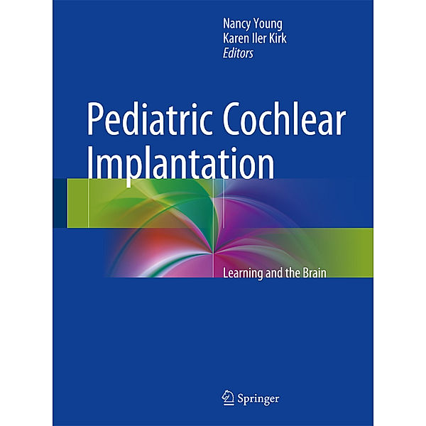 Pediatric Cochlear Implantation