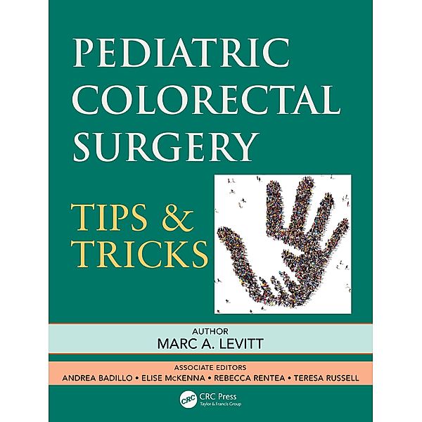 Pediatric Colorectal Surgery, Marc A. Levitt
