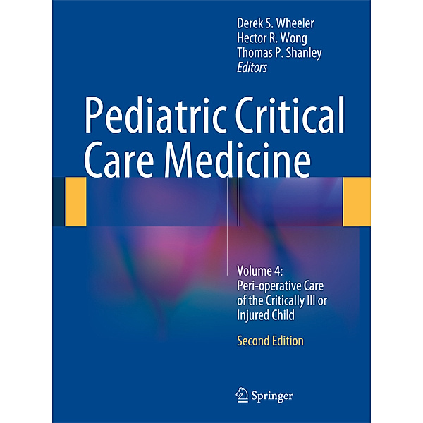 Pediatric Critical Care Medicine.Vol.4
