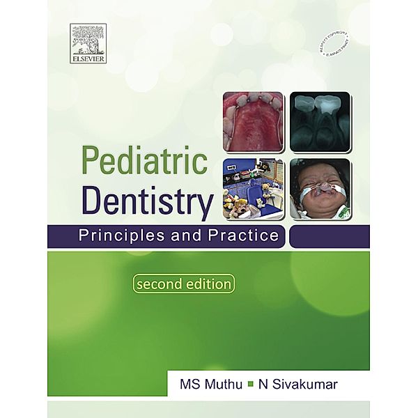 Pediatric Dentistry, M. S. Muthu, N. Sivakumar