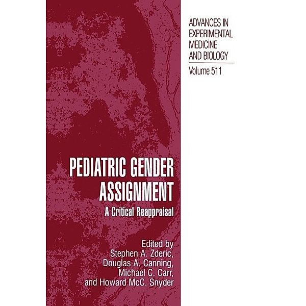 Pediatric Gender Assignment / Advances in Experimental Medicine and Biology Bd.511