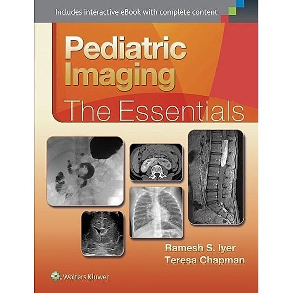 Pediatric Imaging, Ramesh S. Iyer, Teresa Chapman