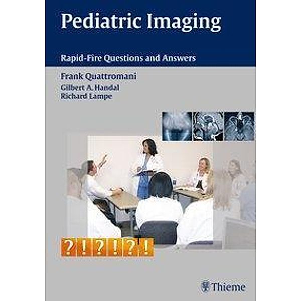 Pediatric Imaging, Frank Quattromani