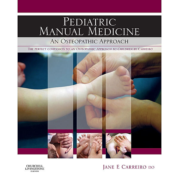 Pediatric Manual Medicine, Jane Elizabeth Carreiro