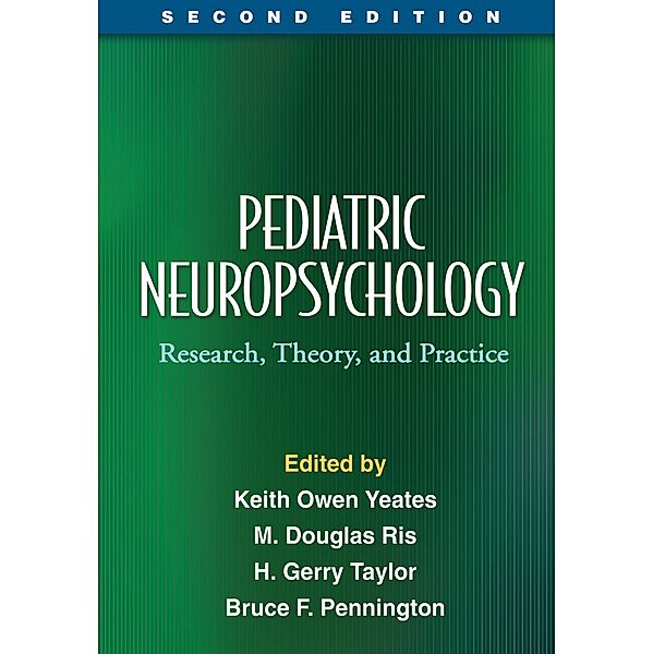 Pediatric Neuropsychology, Second Edition / The Guilford Press