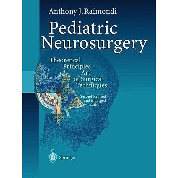 Pediatric Neurosurgery, Anthony J. Raimondi