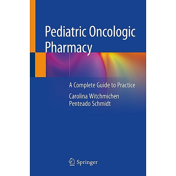Pediatric Oncologic Pharmacy, Carolina Witchmichen Penteado Schmidt