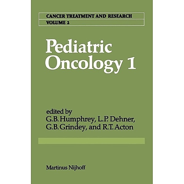Pediatric Oncology 1 / Cancer Treatment and Research Bd.2