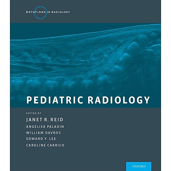 Pediatric Radiology / Rotations in Radiology