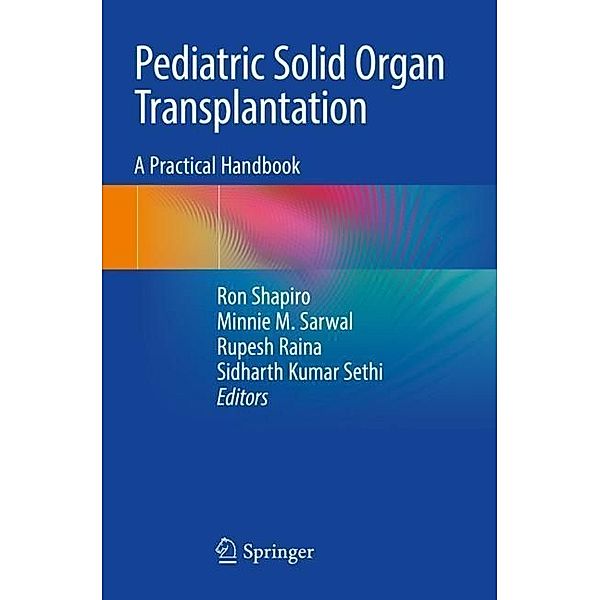 Pediatric Solid Organ Transplantation