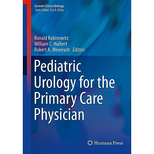 Pediatric Urology for the Primary Care Physician / Current Clinical Urology